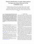 Research paper thumbnail of Particle identification via pulse shape analysis for large-area silicon detectors of the CHIMERA array