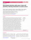 Research paper thumbnail of Simvastatin interferes with cancer 'stem-cell' plasticity reducing metastasis in ovarian cancer