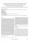 Research paper thumbnail of A chemical and isotopic study of the Laramide granitic belt of northwestern Mexico: Identification of the southern edge of the North American Precambrian basement