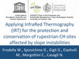 Research paper thumbnail of Applying InfraRed Thermography (IRT) for the protection and conservation of rupestrian CH sites affected by slope instabilities