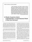 Research paper thumbnail of Is Obesity Caused by Calorie Underestimation? A Psychophysical Model of Meal Size Estimation