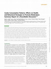 Research paper thumbnail of Candy consumption patterns, effects on health, and behavioral strategies to promote moderation: summary report of a roundtable discussion