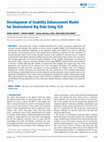 Research paper thumbnail of Development of Usability Enhancement Model for Unstructured Big Data Using SLR