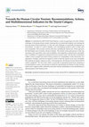 Research paper thumbnail of Towards the Human Circular Tourism: Recommendations, Actions, and Multidimensional Indicators for the Tourist Category