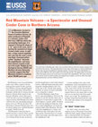 Research paper thumbnail of Red Mountain volcano : a spectacular and unusual cinder cone in northern Arizona