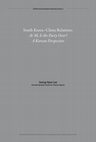 Research paper thumbnail of South Korea–China Relations At 30, Is the Party Over?