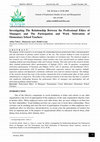 Research paper thumbnail of Investigating The Relationship Between the Professional Ethics of Managers and The Participation and Work Motivation of Elementary School Teachers