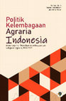 Research paper thumbnail of Politik Kelembagaan Agraria Indonesia: Jalan Terjal Pembentukan Kelembagaan dan Kebijakan Agraria, 1955-2022