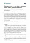 Research paper thumbnail of Assessing the Extent to Which the UK’s National Risk Register Supports Local Risk Management