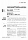 Research paper thumbnail of Importance of hand-grip strength as an indicator for predicting the results of competitions of young judokas