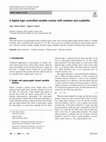 Research paper thumbnail of A digital logic controlled variable resistor with isolation and scalability