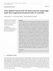 Research paper thumbnail of Time‐optimal control of DC‐DC buck converter using single‐input fuzzy augmented fractional‐order PI controller