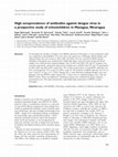 Research paper thumbnail of High seroprevalence of antibodies against dengue virus in a prospective study of schoolchildren in Managua, Nicaragua