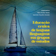 Research paper thumbnail of Educação crítica de línguas/linguagens em grupos de estudos