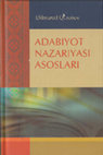 Research paper thumbnail of Dilmurod Quronov. Adabiyot nazariyasi asoslari [Matn]/ D.Quronov. - Toshkent:
Akademnashr, 2018. - 480 b.