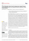 Research paper thumbnail of Acute Metastatic Spinal Cord Compression: Urgent Surgery versus Radiotherapy and Treatment Result Prediction versus Actual Results