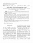 Research paper thumbnail of Schmorl Node—A Cause of Acute Thoracic Pain: A Case Report and Pathophysiological Mechanism