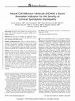 Research paper thumbnail of Neural Cell Adhesion Molecule (NCAM) a Serum Biomarker Indicative for the Severity of Cervical Spondylotic Myelopathy