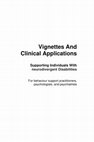 Research paper thumbnail of Vignettes And Clinical Applications - Supporting Neurodivergent Individuals