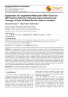 Research paper thumbnail of Application of Longitudinal Measured CD4+ Count on HIV-Positive Patients Following Active Antiretroviral Therapy: A Case of Debre Berhan Referral Hospital