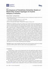 Research paper thumbnail of Development of Probabilistic Reliability Models of Photovoltaic System Topologies for System Adequacy Evaluation