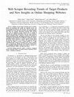 Research paper thumbnail of Web Scraper Revealing Trends of Target Products and New Insights in Online Shopping Websites