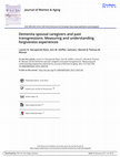 Research paper thumbnail of Dementia spousal caregivers and past transgressions: Measuring and understanding forgiveness experiences