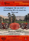 Research paper thumbnail of " Longue vie au roi ! " Amenhotep III et le rituel des fêtes-sed - Conférence Sébayt (Montpellier) - mars 2022