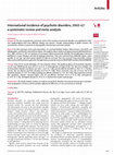 Research paper thumbnail of International incidence of psychotic disorders, 2002–17: a systematic review and meta-analysis