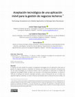 Research paper thumbnail of Aceptación tecnológica de una aplicación móvil para la gestión de negocios lecheros