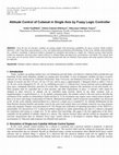 Research paper thumbnail of Attitude Control of Cubesat in Single Axis by Fuzzy Logic Controller