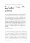 Research paper thumbnail of The ‘Underground’ Reception of the Beats in Turkey