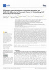 Research paper thumbnail of Aquaporin-3 and Aquaporin-5 Facilitate Migration and Cell–Cell Adhesion in Pancreatic Cancer by Modulating Cell Biomechanical Properties