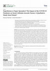 Research paper thumbnail of Superheroes or Super Spreaders? The Impact of the COVID-19 Pandemic on Social Attitudes towards Nurses: A Qualitative Study from Poland