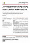 Research paper thumbnail of The Relation between RT-PCR and Chest CT Scan Sensitivity as Tools in the Diagnosis of COVID-19 Patients in Al-Najaf Province, Iraq