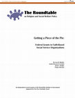 Research paper thumbnail of Getting a Piece of the Pie: Federal Grants to Faith-based Social Service Organizations