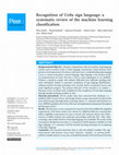 Research paper thumbnail of Recognition of Urdu sign language: a systematic review of the machine learning classification