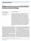 Research paper thumbnail of Insights into the acuracy of social scientists"forecasts of sociatal change