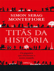 Research paper thumbnail of Titãs da História - Simon Sebag Montefiore