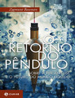 Research paper thumbnail of O Retorno do Pêndulo: Sobre A Psicanálise e o Futuro do Mundo Líquido [e-Livros