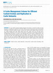 Research paper thumbnail of A Cache Management Scheme for Efficient Content Eviction and Replication in Cache Networks