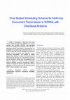 Research paper thumbnail of Time Slotted Scheduling Scheme for Multi-hop Concurrent Transmission in WPANs with Directional Antenna