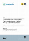 Research paper thumbnail of Creative Tourism Consumption: Framing the Creative Habitus through a Bourdieusian Lens