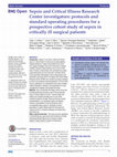 Research paper thumbnail of Sepsis and Critical Illness Research Center investigators: protocols and standard operating procedures for a prospective cohort study of sepsis in critically ill surgical patients