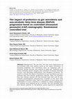 Research paper thumbnail of The impact of probiotics on gut microbiota and non-alcoholic fatty liver disease (NAFLD) progression based on controlled attenuated parameter (CAP) elastography: Randomized controlled trial