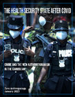 Research paper thumbnail of The Health Security State After Covid: Crime and the New Authoritarianism in the Caribbean