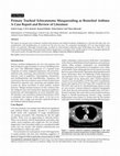 Research paper thumbnail of Primary Tracheal Schwannoma Masquerading as Bronchial Asthma: A Case Report and Review of Literature