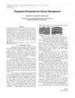 Research paper thumbnail of Fingerprint Recognition for Library Management