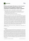 Research paper thumbnail of Genetic and Genomic Diversity in a Tarwi (Lupinus mutabilis Sweet) Germplasm Collection and Adaptability to Mediterranean Climate Conditions