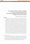 Research paper thumbnail of “O privado é político”: família e situação de rua no contexto de atuação de instituições evangélicas de assistência social na região centro de São Paulo